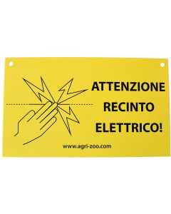 TABELLA "ATTENZIONE RECINTO ELETTRICO"